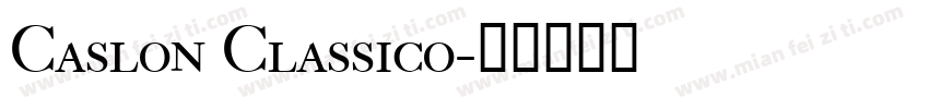 Caslon Classico字体转换